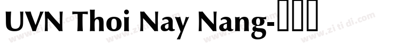 UVN Thoi Nay Nang字体转换